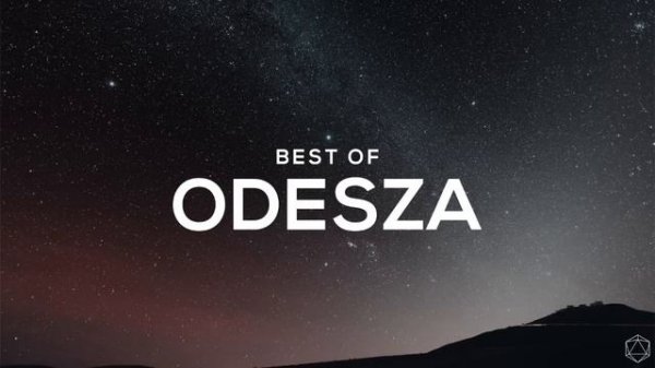 Best of: ODESZA