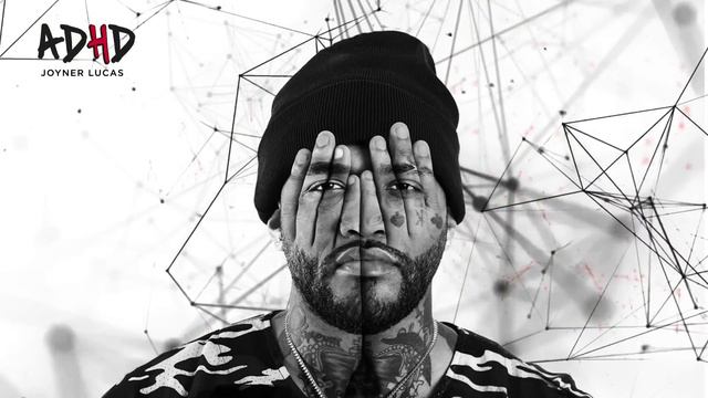 Joyner Lucas - ADHD (official Audio)