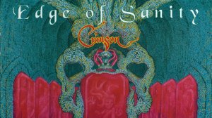 Edge of Sanity - Crimson (Full Album)