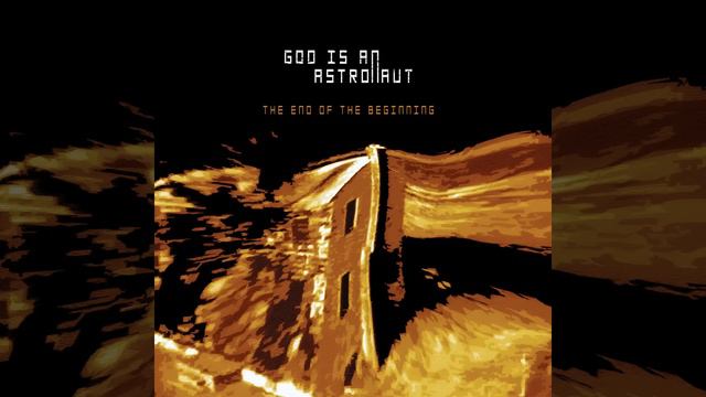 God Is An Astronaut - The End Of The Beginning [HD] [Full Album]