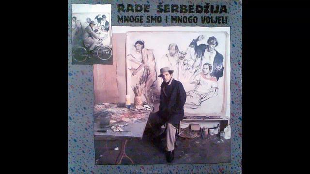 Rade Serbedzija - Vremeplov - (Audio 1986) смотреть онлайн