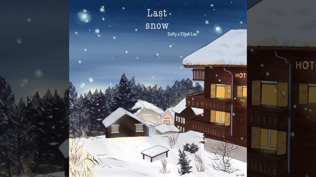 last snow смотреть онлайн
