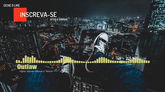 Outlaw - Higher Volume (Manuel V. Remix) смотреть онлайн