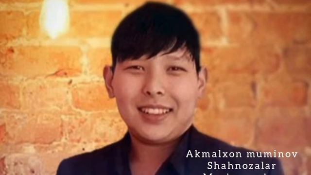 Akmalxon Muminov Shahnozalar Mp3 To'y Va Marosimlar Uchun Xizmatigizda Murojat Uchun Tel:908553221