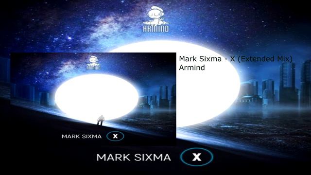 Mark Sixma - X (Extended Mix) смотреть онлайн