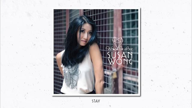 Susan Wong - Stay (audio)