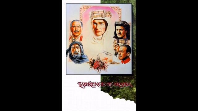 Lawrence Of Arabia Theme (Overture) - Maurice Jarre смотреть онлайн