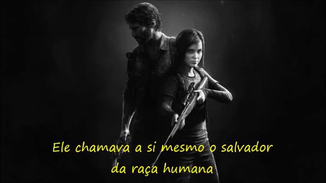 The last of us Through The Valley ''tradução'' смотреть онлайн