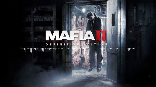 Mafia II Definitive Edition Menu Music смотреть онлайн