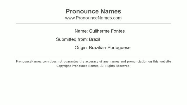 How to pronounce Guilherme Fontes (Brazilian/Portuguese) - PronounceNames.com смотреть онлайн