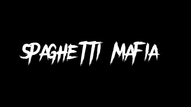 SPAGHETTI MAFIA REMIX SLOWED AND EDITED смотреть онлайн