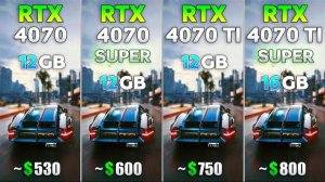 RTX 4070 vs RTX 4070 SUPER vs RTX 4070 Ti vs RTX 4070 Ti SUPER - Test in 8 Games