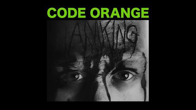 Code Orange "Your Body Is Ready..." смотреть онлайн