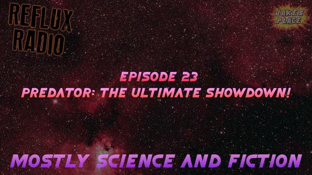 Predator: The Ultimate Showdown - MSAF PODCAST E23 смотреть онлайн