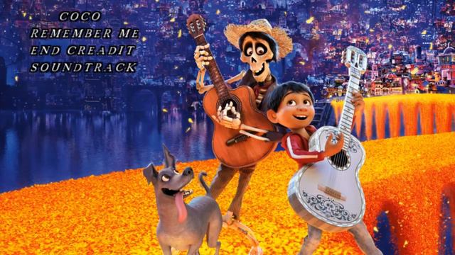 COCO Remember Me End Credit Song смотреть онлайн