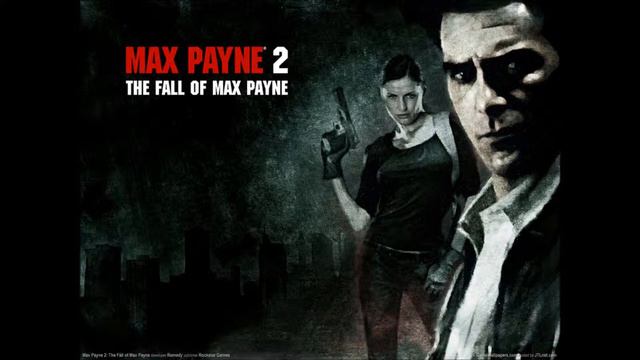 Max Payne 2 Soundtrack 23: late goodbye смотреть онлайн