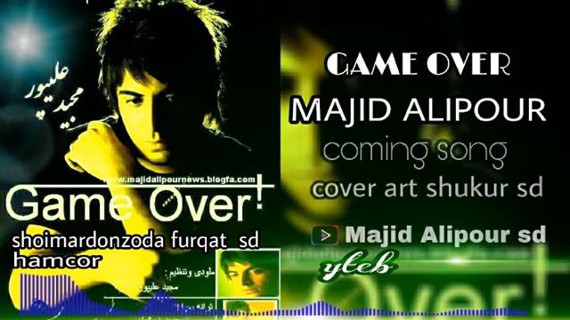 Game Over Majid Alipour مجید علیپور мачид алипур смотреть онлайн