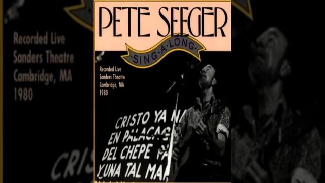 Pete Seeger We Shall Not Be Moved смотреть онлайн