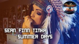 Sean Finn, Tinka - Summer Days (Ben Delay Remix)