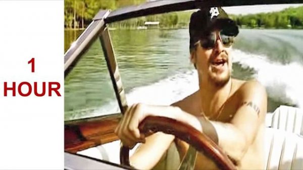 (1 HOUR) Kid Rock   All Summer Long Video