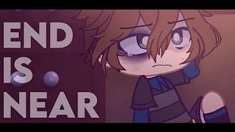 (Автор sunnyiva/Youtube)End Is Near Meme | FNaF GC | ⚠️ TW: Blood смотреть онлайн