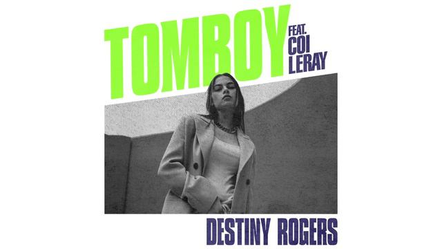 Destiny Rogers - Tomboy (Audio) ft. Coi Leray смотреть онлайн