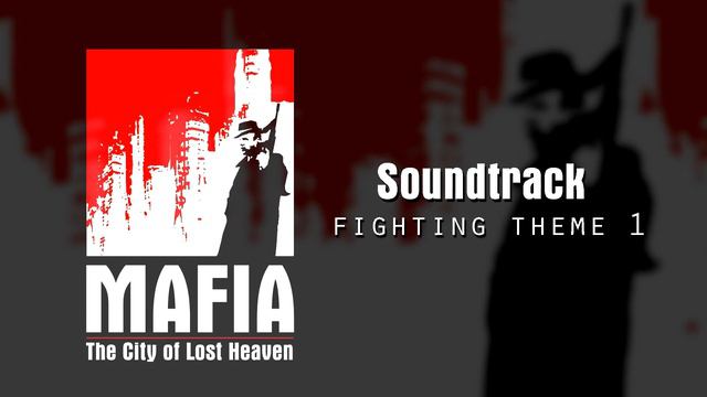 Mafia: The City of Lost Heaven - Fighting Theme 1 (Soundtrack) смотреть онлайн