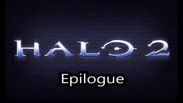 Epilogue Halo 2 Music Extended смотреть онлайн