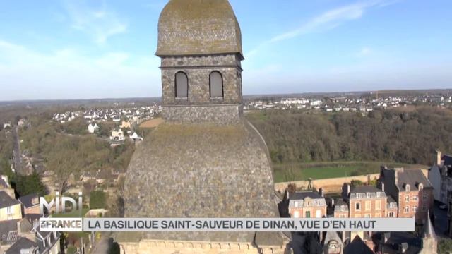 VUE D'EN HAUT : La basilique Saint Sauveur de Dinan смотреть онлайн