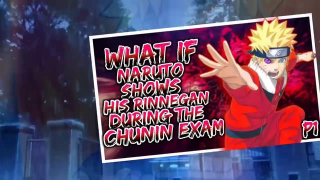 IMAGINE if Naruto shows his Black Rinnegan during the Chunin Exam!? смотреть онлайн