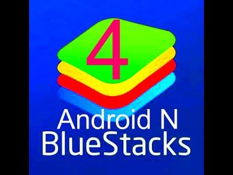 BlueStacks 4 под управлением Android N бета версия смотреть онлайн