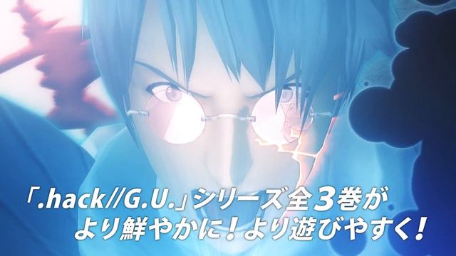 「.hack//G.U. Last Recode」15秒TVCM смотреть онлайн