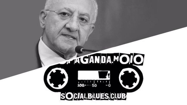 Propaganda.Moio SocialBluesClub feat. Vincenzo De Luca | E dai смотреть онлайн