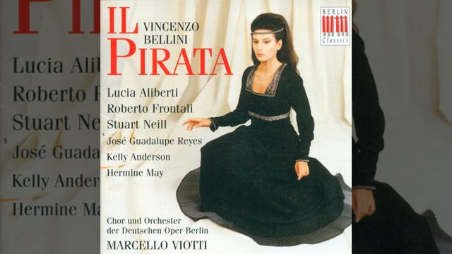 Il pirata: Act I Scene 6: Recitative: Grazie, pietoso ciel (Imogene, Adele) смотреть онлайн