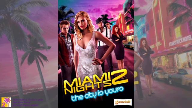 Miami Nights 2: The City is Yours Java Soundtrack BGM 1 - Main Menu Theme смотреть онлайн