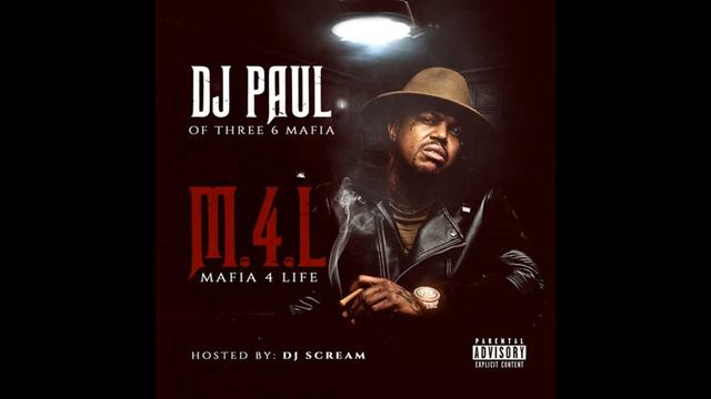 DJ Paul - Mafia 4 Life (Full Mixtape) смотреть онлайн