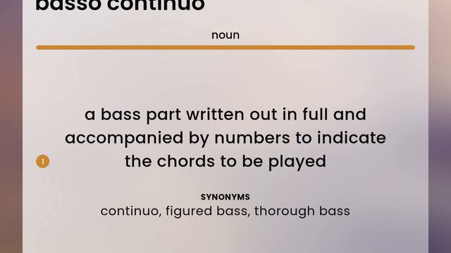 Basso Continuo • Meaning Of BASSO CONTINUO