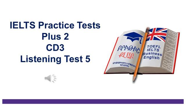 IELTS Practice Tests  Plus 2 CD3 Listening Test 5