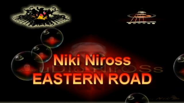 EASTERN ROAD - Niki Niross смотреть онлайн