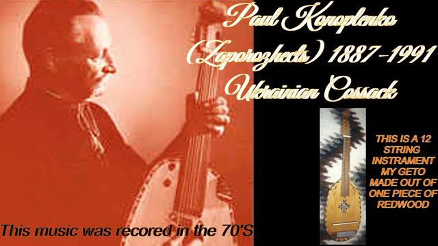 Paul Konoplenko Zaporozhetz My grandfather a Ukrainian Cossack 1887 1991 смотреть онлайн