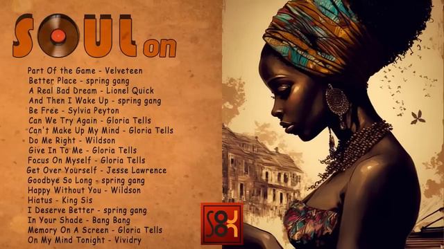 SOUL MUSIC - Relaxing Soul Music - The Best Soul Music Compilation