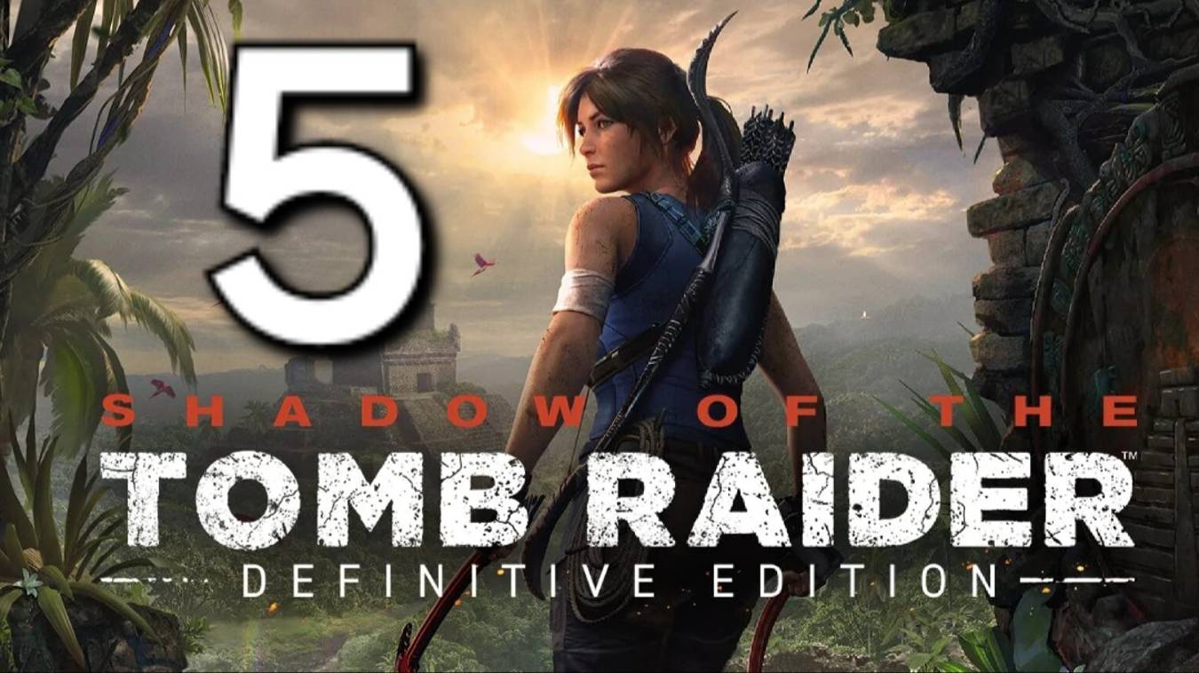 Shadow of the Tomb Raider - Часть 5: Глаз змея