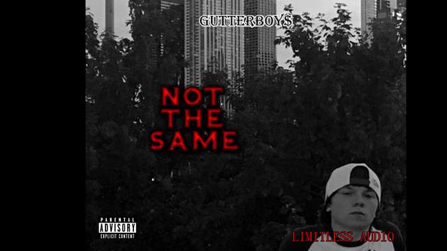 GutterBoy$ - Not the Same [Prod. JD Instrumentals] (Official Audio) смотреть онлайн