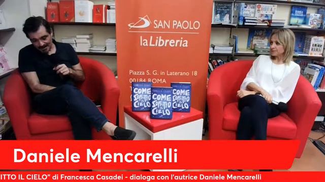 "COME SOFFITTO IL CIELO" presentazione del libro di: Francesca Casadei смотреть онлайн