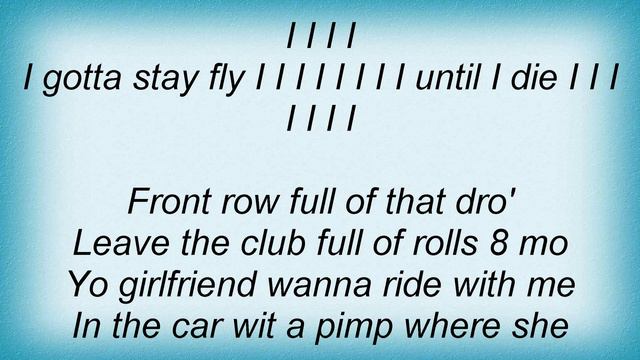 Three 6 Mafia - Stay Fly Lyrics смотреть онлайн