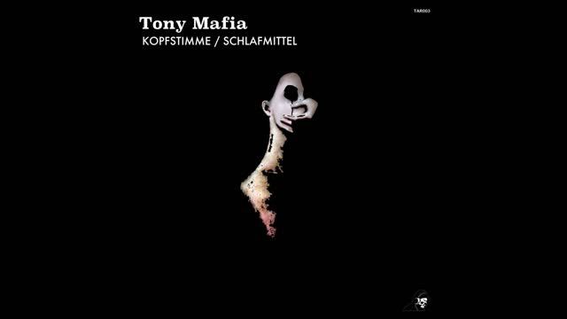 Tony Mafia - Schlafmittel (Original Mix) смотреть онлайн