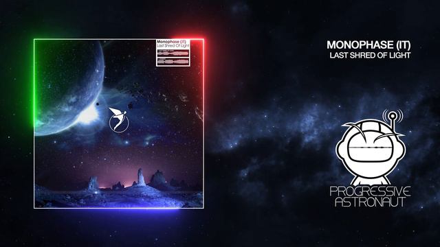 Monophase (IT) - Last Shred of Light (Original Mix) [Astral] смотреть онлайн