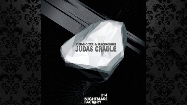 Electrorites - Knee Splitter (Original Mix) [NIGHTMARE FACTORY RECORDS] смотреть онлайн