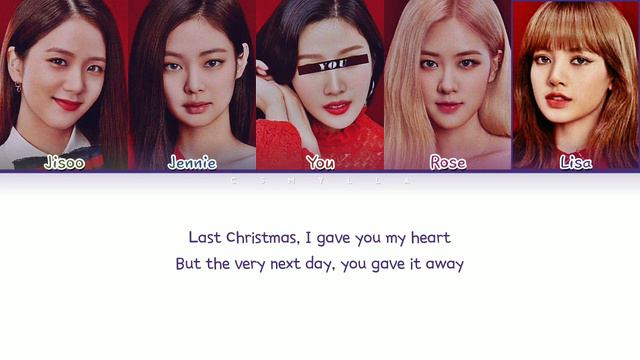 BLACKPINK – 'Last Christmas' You as member, with 5 members | Color Coded Lyrics ENG смотреть онлайн