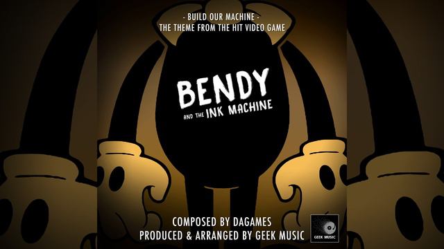 Build Our Machine (From "Bendy And The Ink Machine") смотреть онлайн